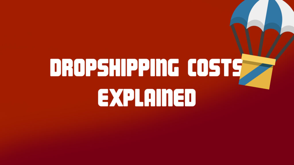 How Much Does It Cost To Start A Dropshipping Store - Business Border